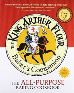The King Arthur Flour Baker's Companion: The All-Purpose Baking Cookbook