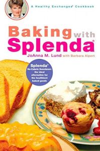 Baking with Splenda (Healthy Exchanges Cookbook)